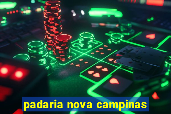 padaria nova campinas